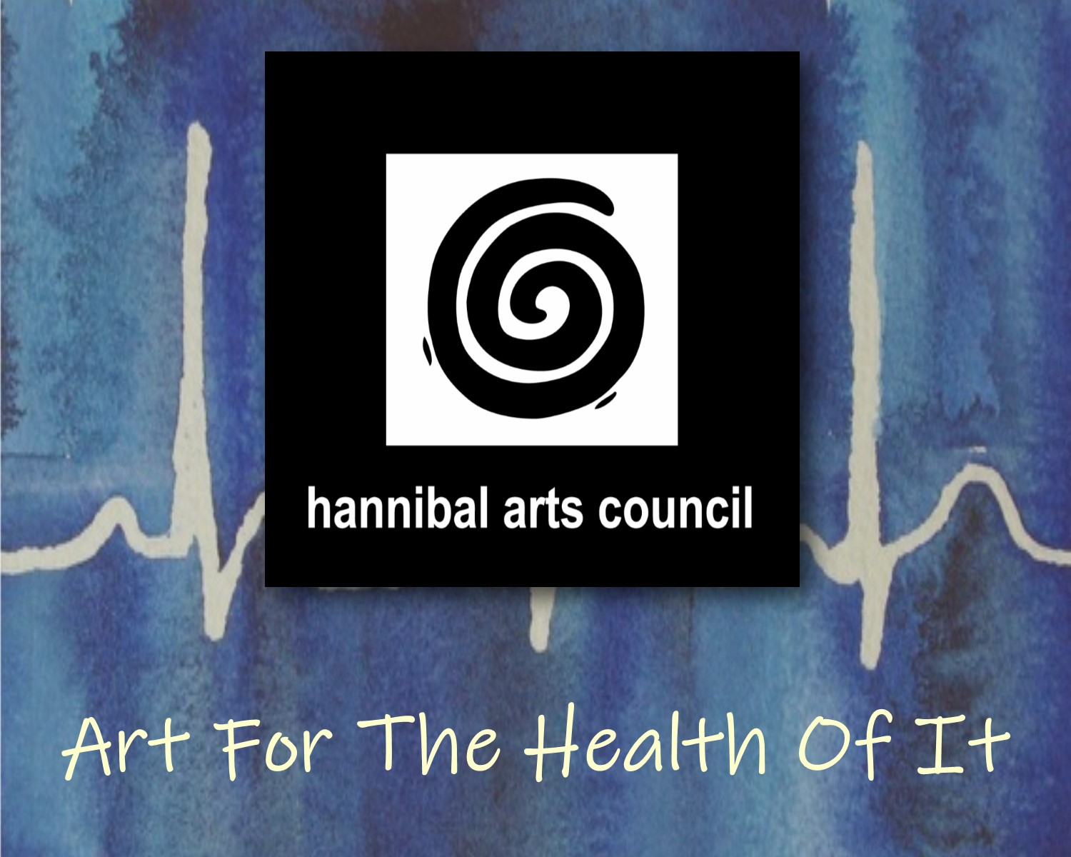 Hannibal Arts Council Art for the Health of It