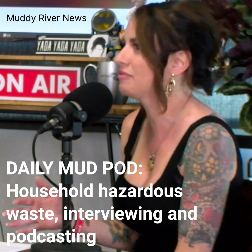 DUERRISMS The Podcast for November 30th-Featuring Muddy River